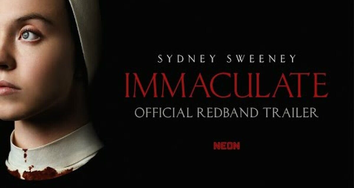Sydney Sweeney goes through hell in terrifying ‘Immaculate’ trailer