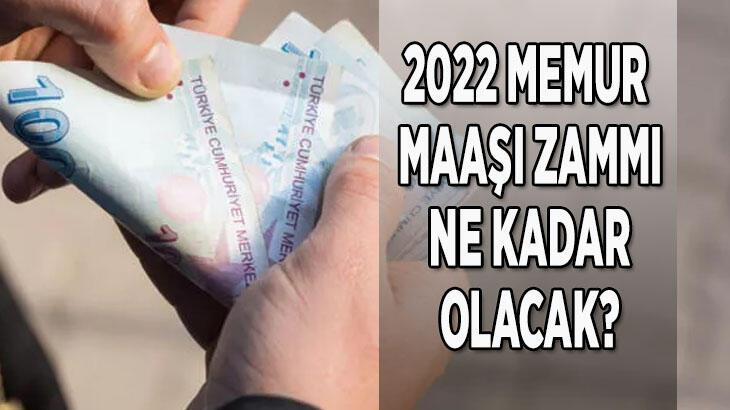 SON DAKİKA MEMUR ZAMMI 2022 || Memur zammı ne kadar olacak, memur maaşı zammı açıklandı mı? Memur maaşı yüzde kaç olacak?