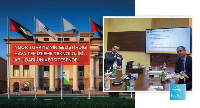 Noor Türkiye’nin Geliştirdiği Hava Temizleme Teknolojisi Abu Dhabi Üniversitesi’nde