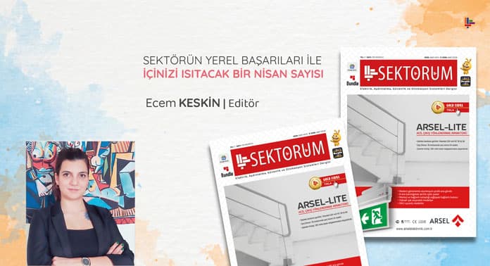 sektorun-yerel-basarilari-ile-icinizi-isiticak-bir-nisan-sayisi sektorun-yerel-basarilari-ile-icinizi-isiticak-bir-nisan-sayisi