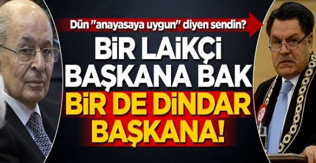 Bir laikçi başkana bak, bir de dindar başkana!