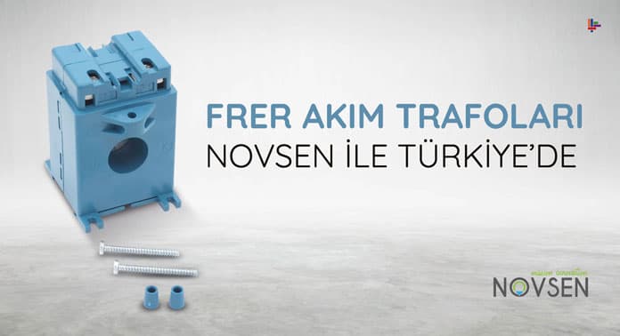 Frer Akım Trafoları Novsen İle Türkiye’de