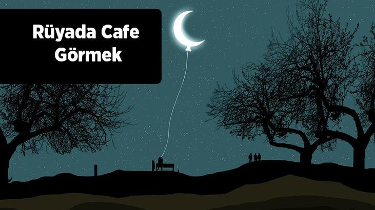 Rüyada Cafe Görmek Nedir? Deniz Kenarında Kalabalık Bir Cafede Oturduğunu Görmek