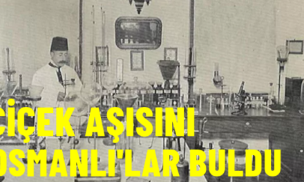 Çiçek aşısını Osmanlılar buldu, İngilizler protesto etti