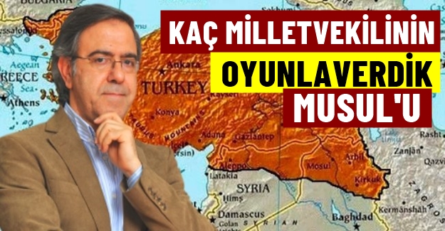 Musul’u kaç milletvekilinin oyuyla verdik?