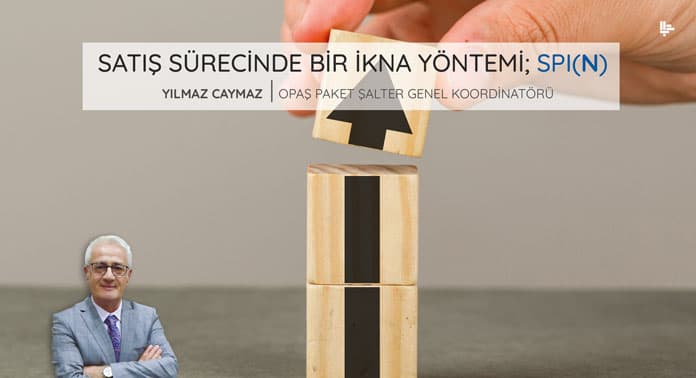 Satış Sürecinde Bir İkna Yöntemi; SPI(N)