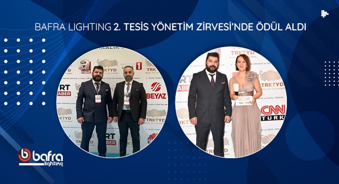 Bafra Lighting  2. Tesis Yönetim Zirvesi’nde Ödül Aldı