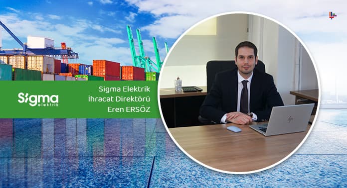 sigma-elektrik-ihracat-direktoru-eren-ersoz