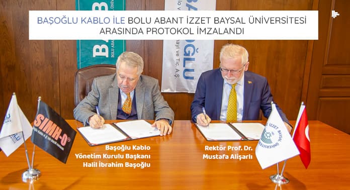 Başoğlu Kablo İle Bolu Abant İzzet Baysal Üniversitesi Arasında Protokol İmzalandı