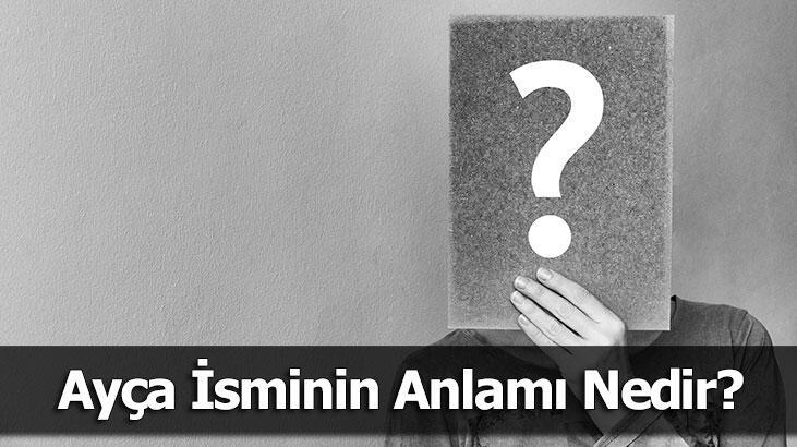 Ayça İsminin Anlamı Nedir? Ayça Ne Demek, Ne Anlama Gelir?