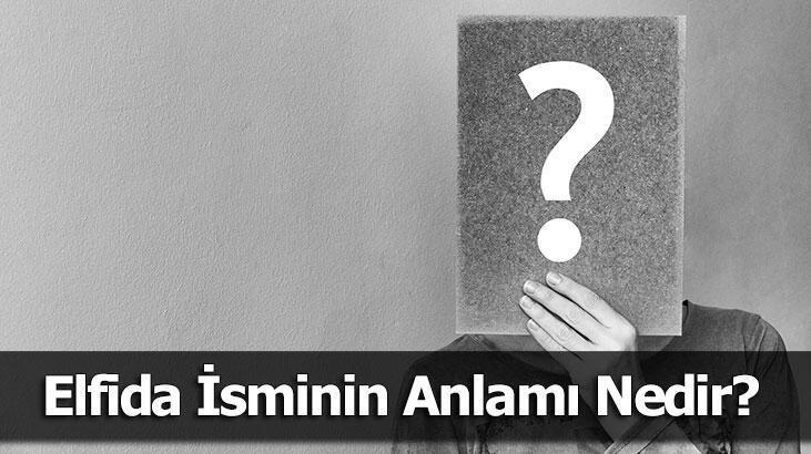 Elfida İsminin Anlamı Nedir? Elfida Ne Demek, Ne Anlama Gelir?