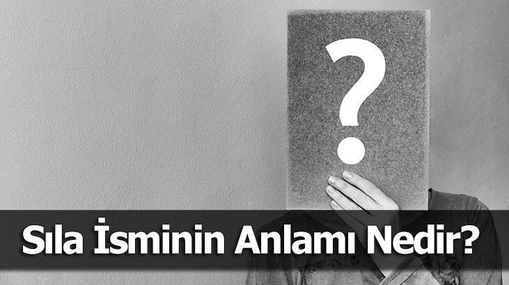 Sıla İsminin Anlamı Nedir? Sıla Ne Demek, Ne Anlama Gelir?