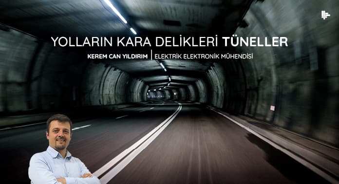 yollarin-karadelikleri-tuneller yollarin-karadelikleri-tuneller
