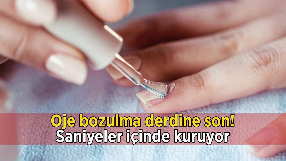 Oje bozulma derdine son! Saniyeler içinde kuruyor
