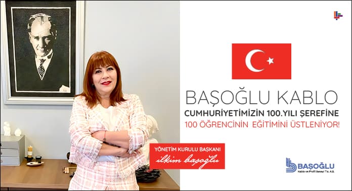 Başoğlu Kablo, Cumhuriyetimizin 100.Yılı Şerefine 100 Öğrencinin Eğitimini Üstleniyor!