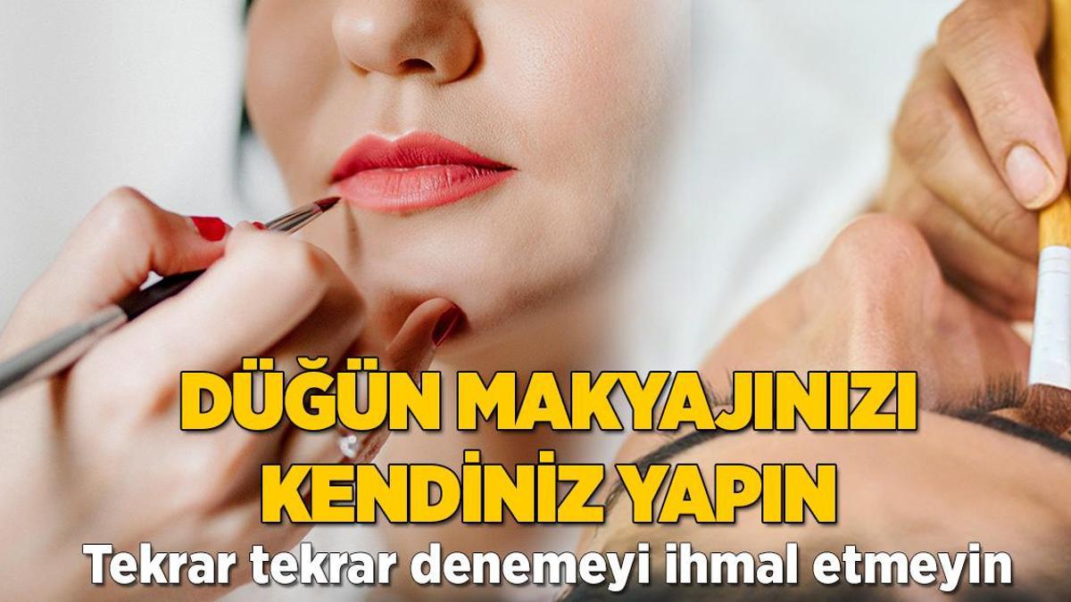 Düğün makyajı için en pratik yöntemler! Evde tekrar tekrar deneyin