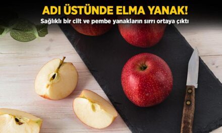 Adı üstünde elma yanak! Sağlıklı bir cilt ve pembe yanakların sırrı ortaya çıktı