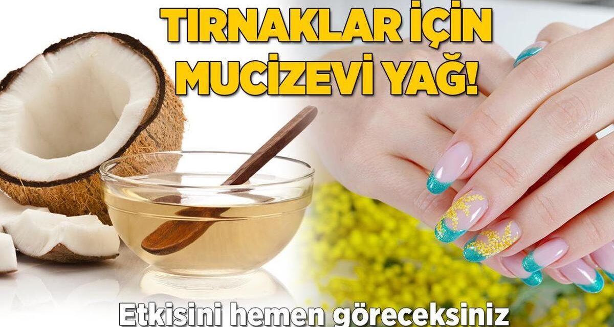 Çatlayan, kırılan, sararan tırnaklar için mucizevi yağ! Önce ısıtın, sonra masaj yapın