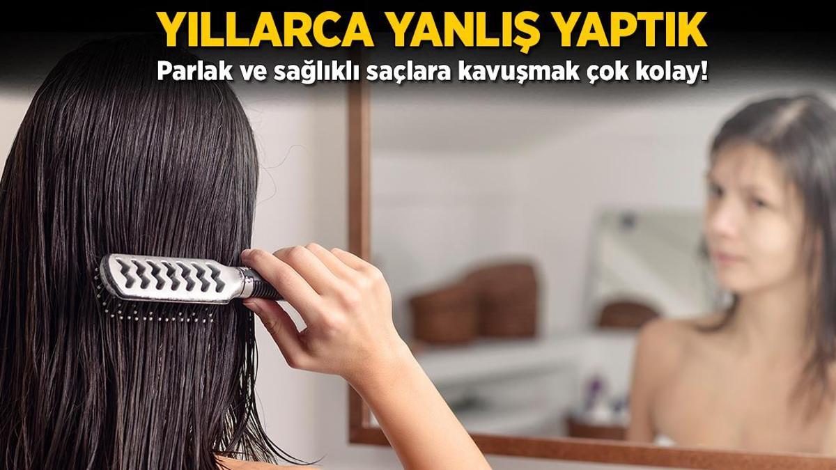 Rutininizi yeniden oluşturun! Parlak ve sağlıklı saçlara kavuşmak çok kolay