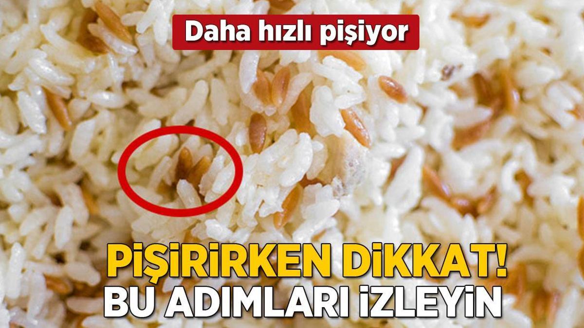 Daha hızlı pişiyor, lapa olmuyor! Tane tane dökülen pilavın sırrını açıklıyoruz