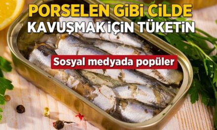 Porselen gibi cilt için çözüm sardalya ve hamsi! Bu bilgi sosyal medyayı salladı