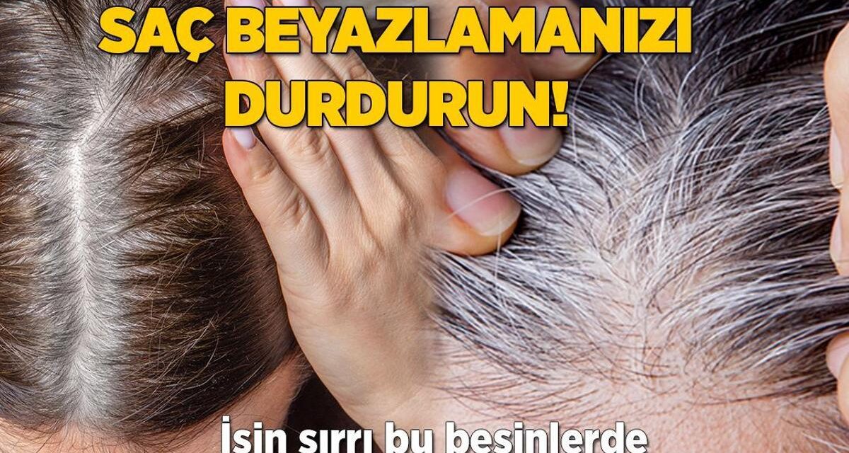 Beyazlayan saçı eski rengine döndürüyor! İşin sırrı bu besinlerde saklı