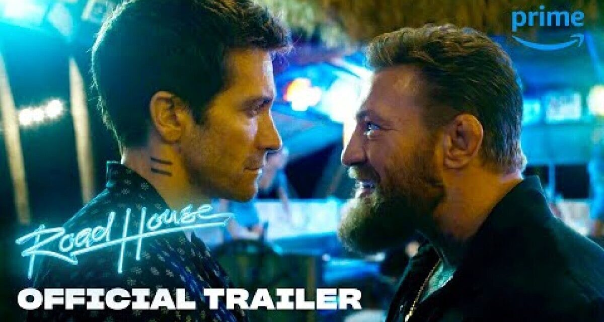Jake Gyllenhaal in ‘Road House’ trailer is buff, bantering, and ready to bar brawl