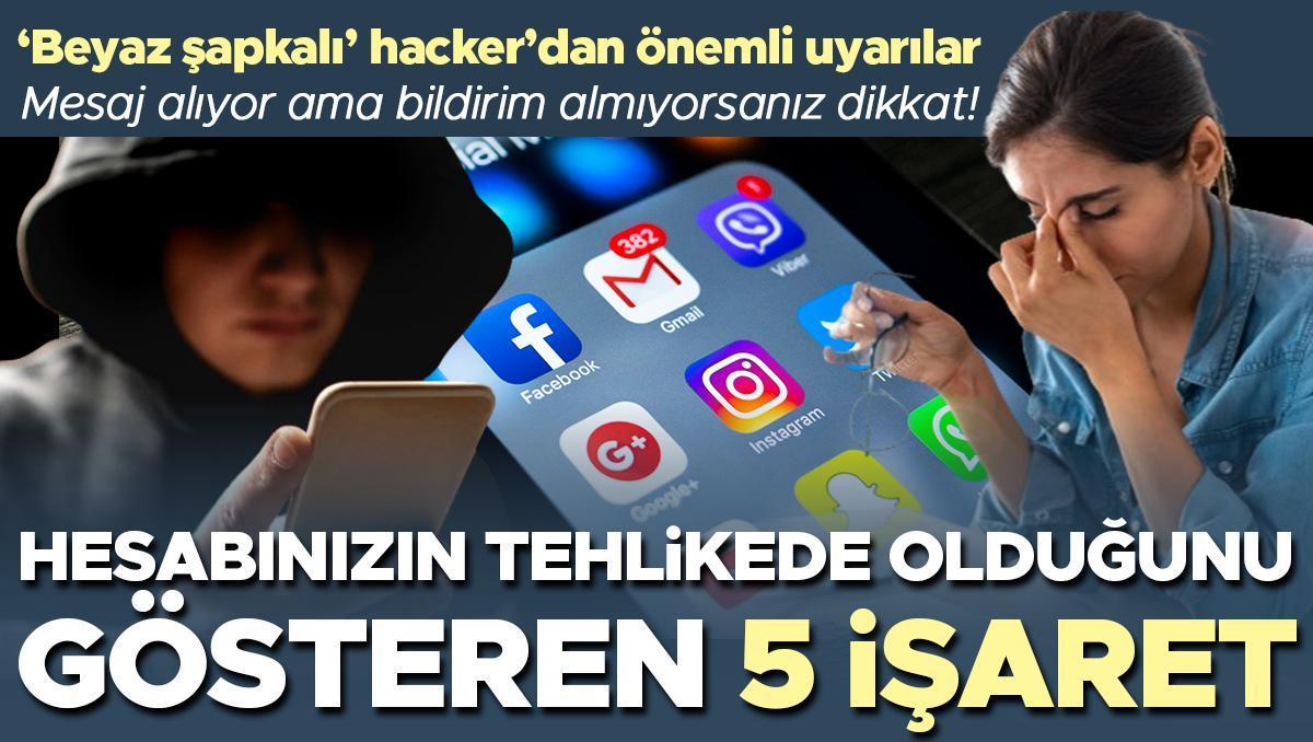 ‘Beyaz şapkalı’ hacker uyardı: Hesabınızın tehlikede olduğunu gösteren 5 işaret! Mesaj alıyor ama bildirim almıyorsanız dikkat…