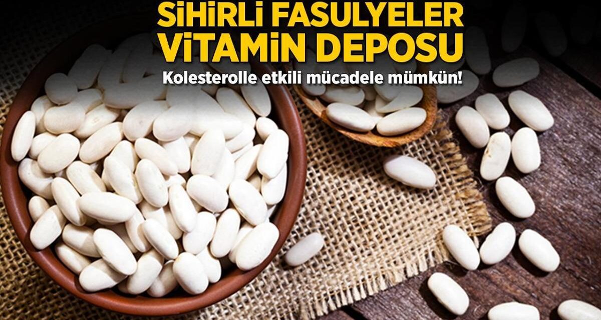 Sihirli fasulyeler vitamin deposu! Haftada 2 kere şart, kolesterole meydan okuyor