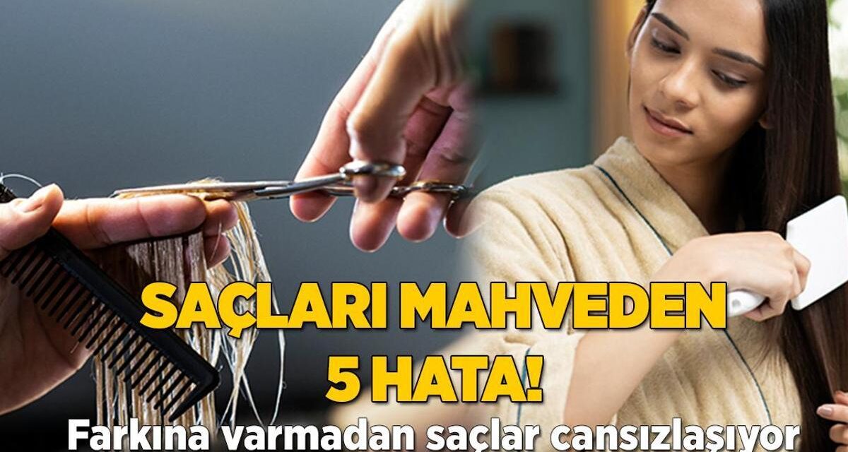 Saçları keçe gibi yaparak mahveden 5 hata! Farkına varmadan cansızlaşıyor