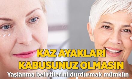 Kaz ayaklarınız kabusunuz olmasın! Yaşlanma belirtilerini bu şekilde durdurun