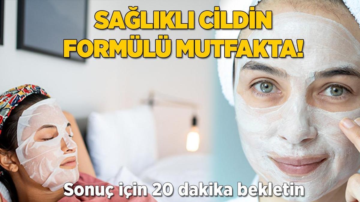 Sımsıkı ve diri cildin formülü mutfakta! Sonuç için 20 dakika bekletin