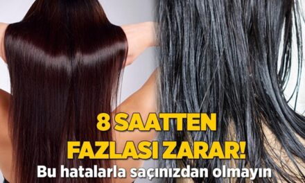 8 saatten fazlası zarar! Bu hatalarla saçınızdan olmayın