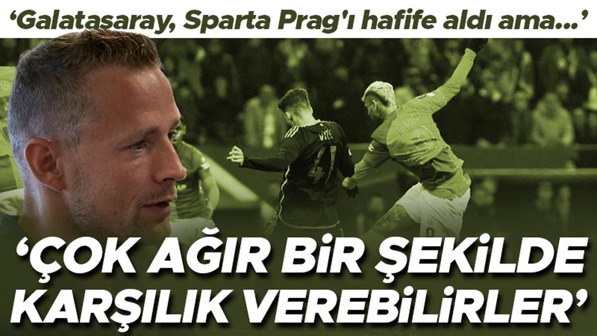 Galatasaray – Sparta Prag rövanşı öncesi iddialı açıklama: Çok ağır bir şekilde karşılık verebilirler | Prag’ı hafife aldılar ama…