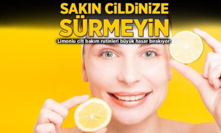 Sakın cildinize sürmeyin! Limonlu cilt bakım rutinleri büyük hasar bırakıyor