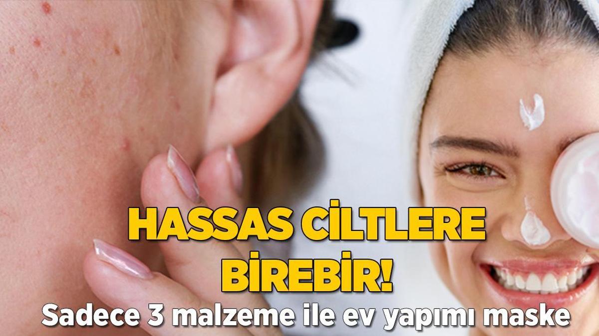 Hassas ciltlere birebir! Sadece 3 malzeme ile ev yapımı maske