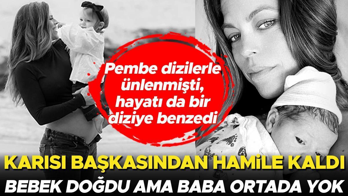 Pembe dizilerle ünlenmişti hayatı da pembe diziye döndü! ‘Karım hamile ama çocuk başkasından’ demişti… O bebek doğdu ama babası hala ortada yok