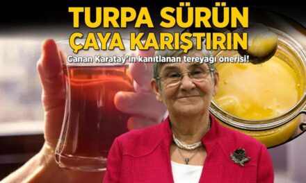 Turpa sürün, çaya karıştırın! Canan Karatay da ‘Faydalı’ demişti, kanıtlandı