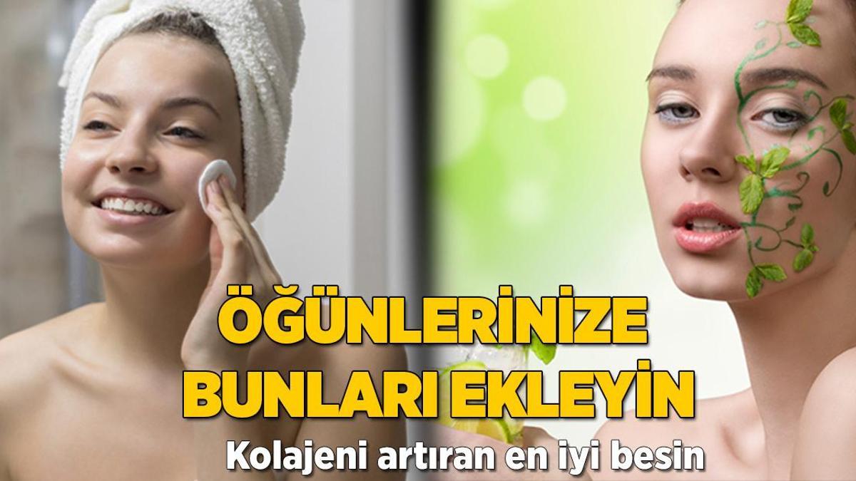 Öğünlerinize bunları ekleyin! Kolajene pik yaptıran en iyi besin bakın hangisiymiş