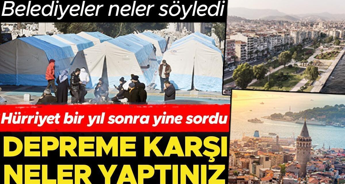 Deprem riski taşıyan şehirlerin belediyelerine son bir yılda hangi önlemleri aldıklarını sorduk: Konutlar test ediliyor, kurullar oluşturuluyor, arama kurtarma ekipleri kuruluyor