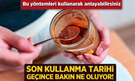 Son kullanma tarihi geçince bakın ne oluyor! Bu yöntemleri kullanarak anlayabilirsiniz