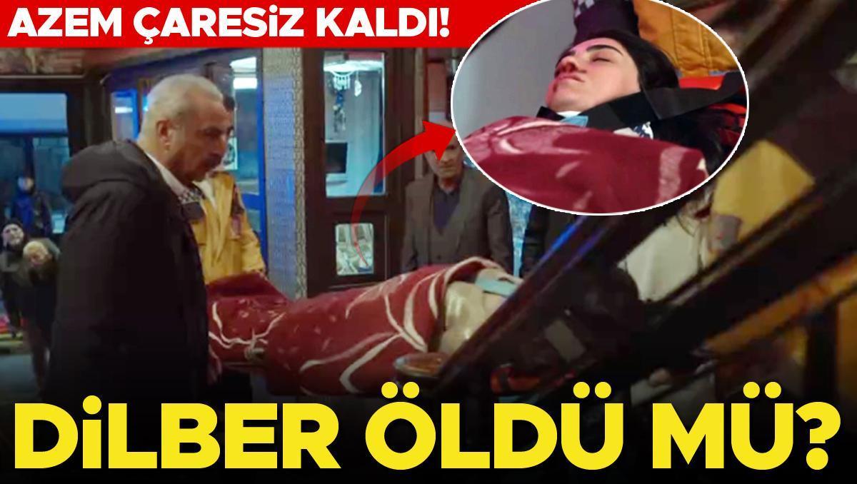 Dilber öldü mü? İnci Taneleri’nde şaşırtan final!