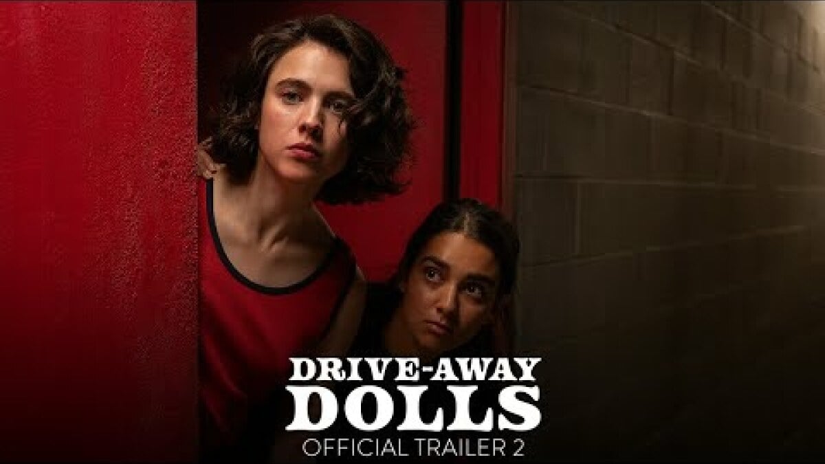 ‘Drive-Away Dolls’ trailer: Margaret Qualley and Geraldine Viswanathan go on one wild road trip