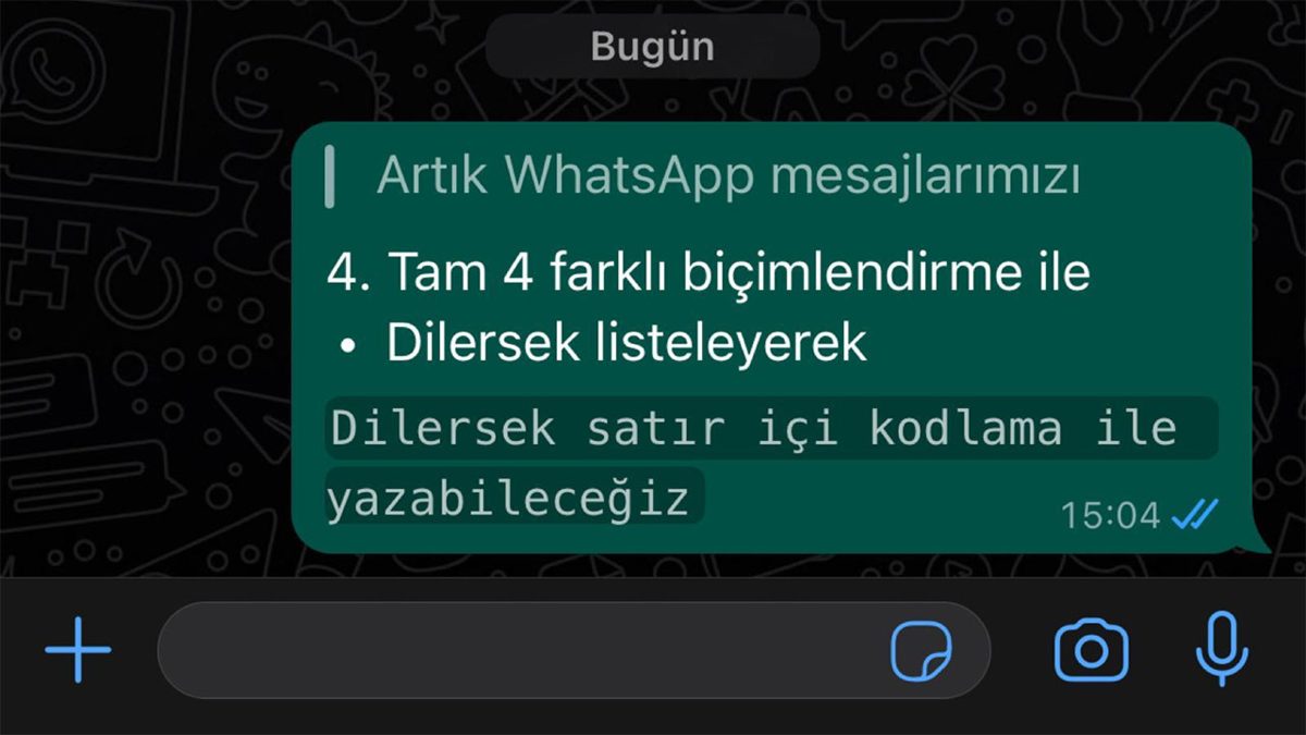 WhatsApp’a yeni metin seçenekleri geldi! Artık liste yapabilir, mesajlarınızı öne çıkarabilirsiniz
