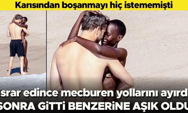 Karısından boşanmayı hiç istememişti..: O ısrar edince yollarını ayırdı… Sonra da gitti benzerine aşık oldu