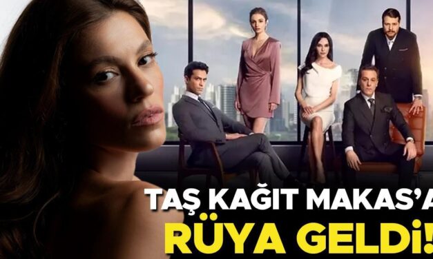 Taş Kağıt Makas’a Rüya geldi