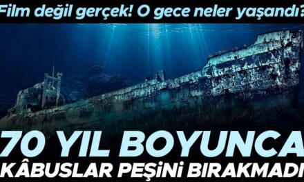 Film değil gerçek! O gece neler yaşandı? Kâbuslar 70 yıl boyunca peşini bırakmadı