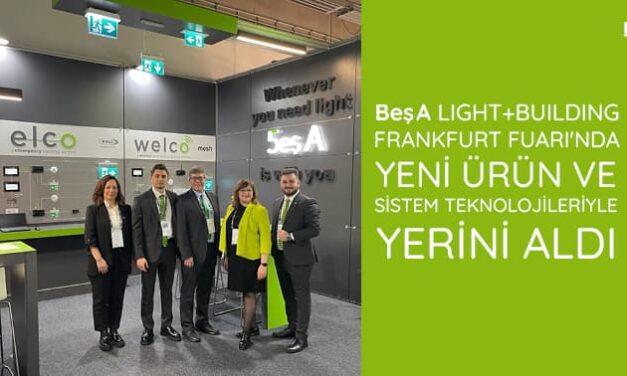  Beş A Light+Building Frankfurt Fuarı’nda Yeni Ürün Ve  Sistem Teknolojileriyle Yerini Aldı