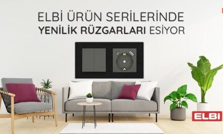 Elbi Ürün Serilerinde Yenilik Rüzgarları Esiyor